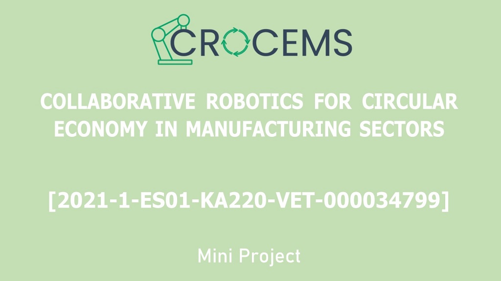 collaborative robotics for circular economy in manufacturing sectors mini project